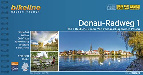 Esterbauer Verlag - Donauradweg / Donau-Radweg 1: Deutsche Donau. Von Donaueschingen nach Passau, 1:50.000, 600 km, wetterfest/reißfest, GPS-Tracks Download, LiveUpdate (Bikeline Radtourenbücher) - Preis vom 10.10.2026 11:48:34 h