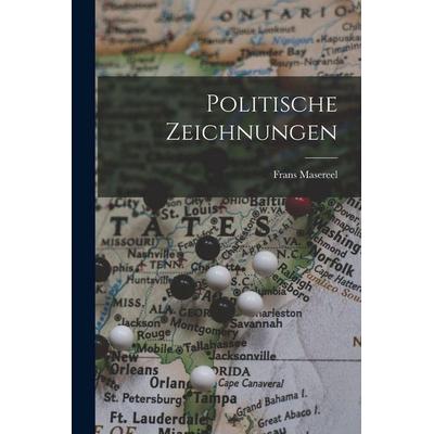 Politische Zeichnungen, Taschenbuch von Masereel, Legare Street Press, 978-1-01-685962-2