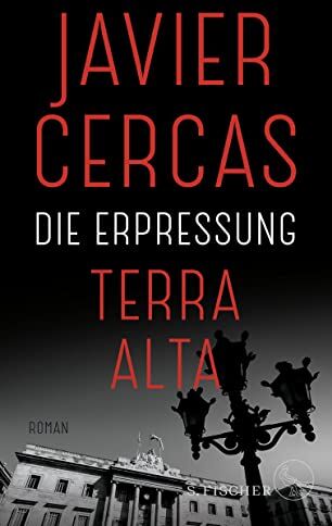 Javier Cercas - Die Erpressung: Roman (Terra-Alta-Trilogie, Band 2) - Preis vom 14.10.2026 23:07:16 h
