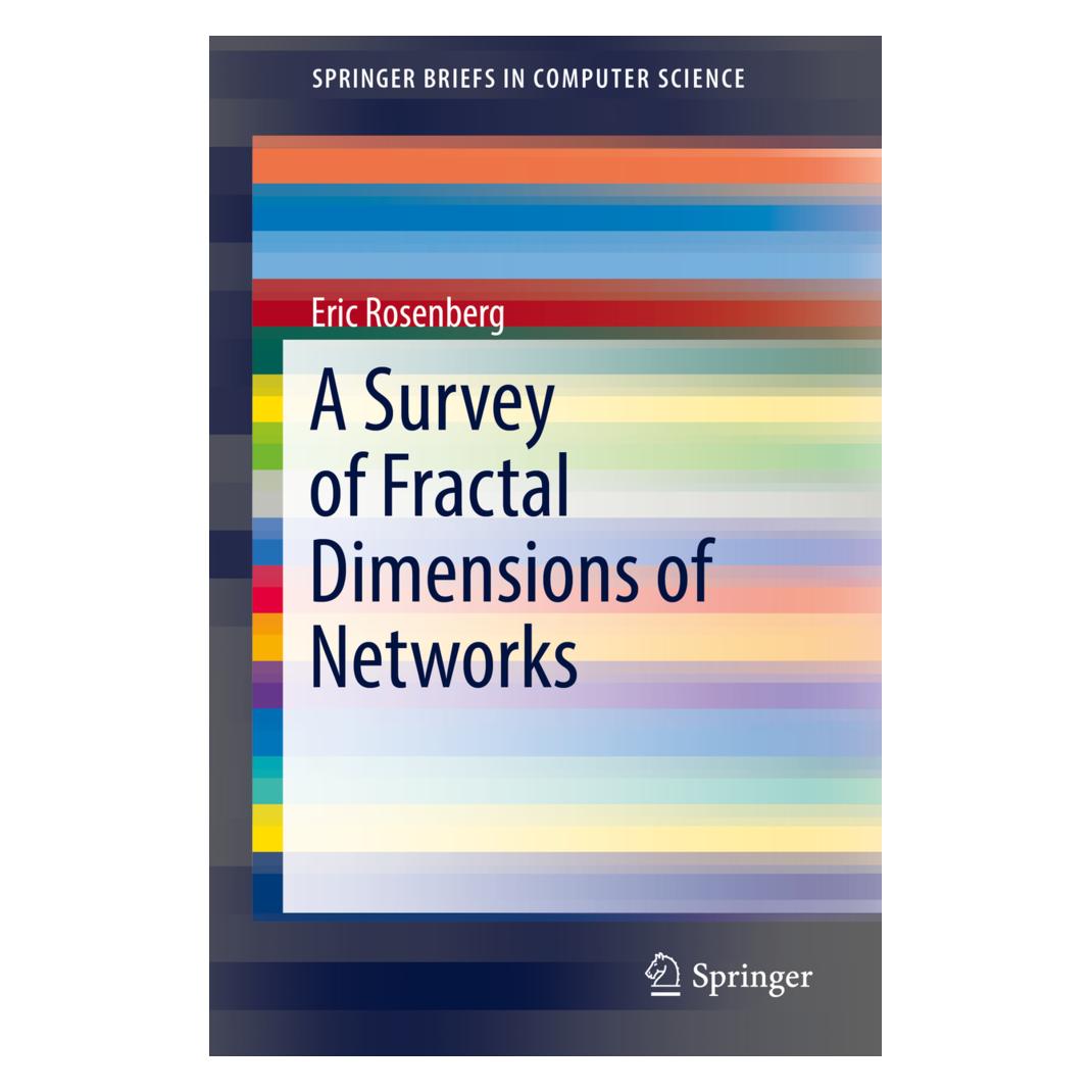 Springer A Survey of Fractal Dimensions of Networks (Englisch, Softcover, Eric Rosenberg) (55977483)