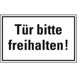 Schild I Türhinweisschild Tür bitte freihalten!, Kunststoff, 300x200mm