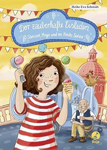 Schmidt, Heike Eva - Der zauberhafte Eisladen: Streusel, Magie und ein Klecks Sahne. Band 3 (Der zauberhafte Eisladen-Reihe, Band 3) - Preis vom 09.10.2026 07:28:09 h