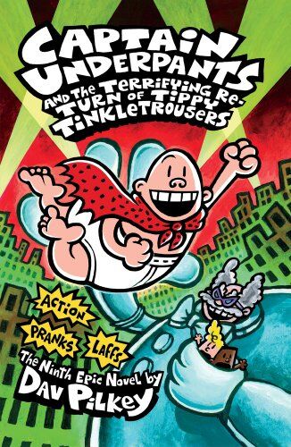 Dav Pilkey - Captain Underpants and the Terrifying Return of Tippy Tinkletrousers - Preis vom 09.10.2026 07:28:09 h