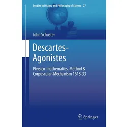 Descartes-Agonistes, Sachbücher von John Schuster
