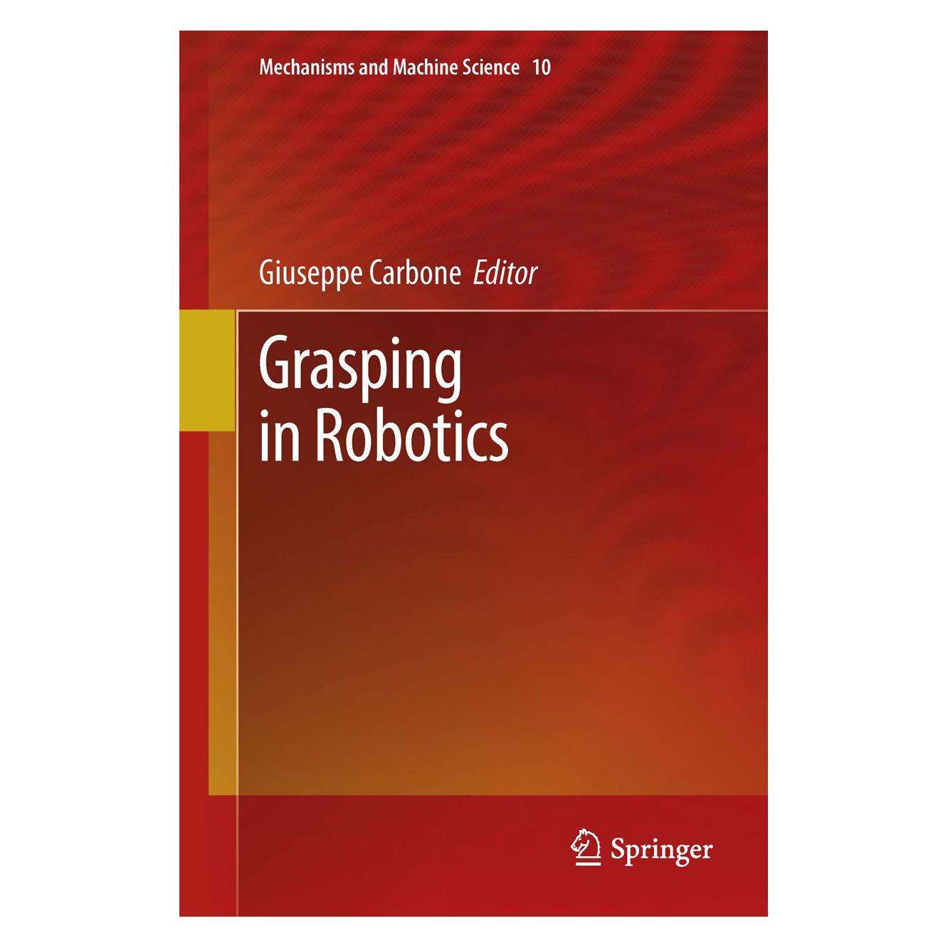 Springer Grasping in Robotics (Englisch, Hardcover, Giuseppe Carbone) (9781447146636)