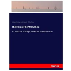 The Harp of Renfrewshire, Belletristik von William Motherwell, County of Renfrew
