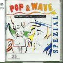 Various - Pop & Wave Spezial - Die Deutschen Wave-Klassiker - Preis vom 08.10.2026 07:26:42 h