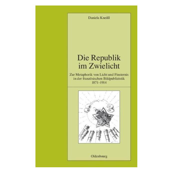 De Gruyter Die Republik im Zwielicht (Deutsch, Hardcover, Daniela Kneissl) (35135672)