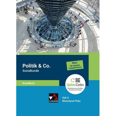 Politik & Co. Sek II – Rheinland-Pfalz / Politik & Co. S II RP Sozialkunde Grundkurs, Gebundene Ausgabe von Olaf Beckmann,Gernot Herz,Stefan-Fabian
