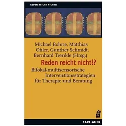 Reden reicht nicht, Fachbücher von Matthias Ohler, Gunther Schmidt, Michael Bohne, Bernhard Trenkle