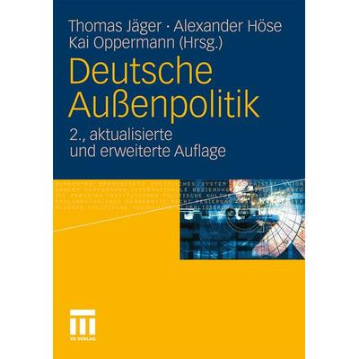 Deutsche Außenpolitik, Gebundene Ausgabe von , VS Verlag für Sozialwissenschaften, 978-3-531-17893-6