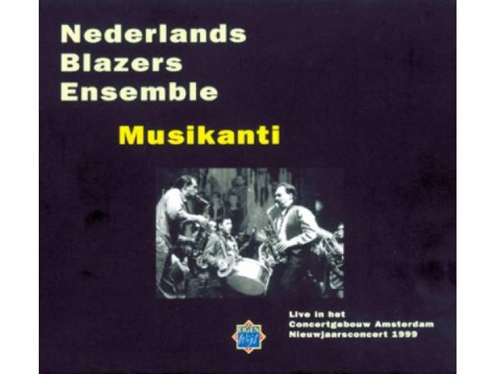 Nederlands Blazers Ensemble - Musikanti