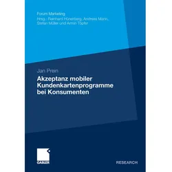 Akzeptanz mobiler Kundenkartenprogramme bei Konsumenten, Fachbücher von Jan Prein
