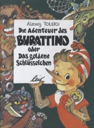 Alexej Tolstoi - Die Abenteuer des Burattino oder das goldene Schlüsselchen - Preis vom 09.10.2026 07:28:09 h