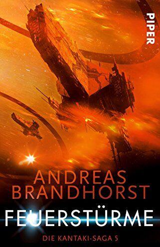 Andreas Brandhorst - Feuerstürme: Die Kantaki-Saga 5 - Preis vom 06.10.2026 07:26:00 h