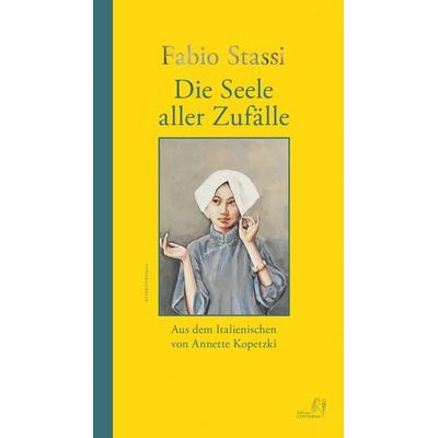 Die Seele aller Zufälle, Gebundene Ausgabe von Fabio Stassi, Friedenauer Presse, 978-3-949558-30-6