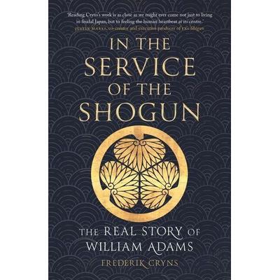 In the Service of the Shogun, Taschenbuch von Peter Stanfield, Reaktion Books Ltd, 978-1-83639-096-1