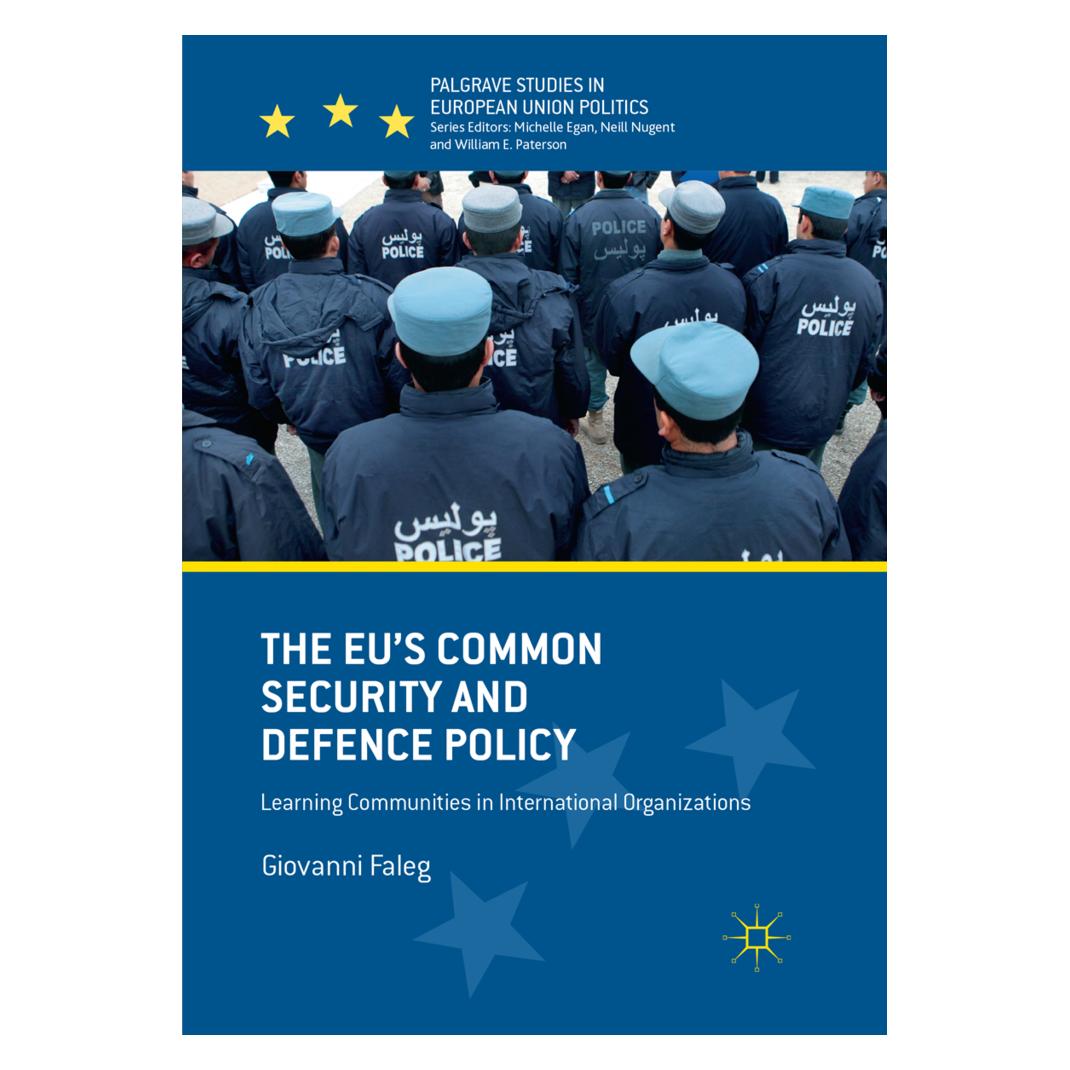 Springer The EU's Common Security and Defence Policy (Englisch, Softcover, Giovanni Faleg) (56010355)