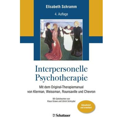 Interpersonelle Psychotherapie, Gebundene Ausgabe von Elisabeth Schramm, Schattauer, 978-3-608-43258-9