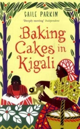 Gaile Parkin - Baking Cakes in Kigali - Preis vom 12.10.2026 11:37:12 h