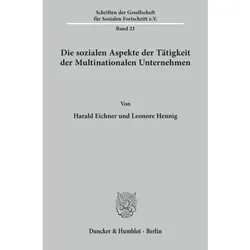 Die sozialen Aspekte der Tätigkeit der Multinationalen Unternehmen., Fachbücher von Leonore Hennig, Harald Eichner