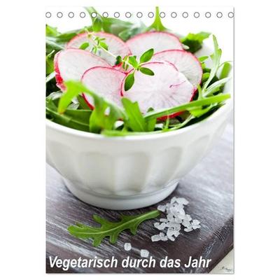 Vegetarisch durch das Jahr / Planer (Tischkalender 2027 DIN A5 hoch), CALVENDO Monatskalender