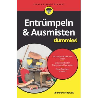 Entrümpeln & Ausmisten für Dummies, Taschenbuch von Jennifer Fredewess, Wiley-VCH, 978-3-527-71638-8