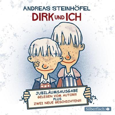 Dirk und ich (Jubiläumsausgabe) - Andreas Steinhöfel, Audio, 9783844914320