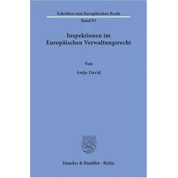 Inspektionen im Europäischen Verwaltungsrecht, Fachbücher von Antje David