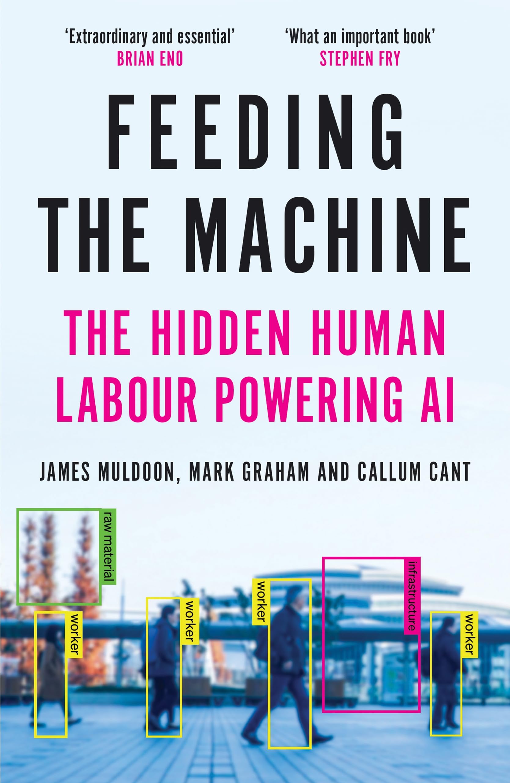 James Muldoon - Feeding the Machine: The Hidden Human Labour Powering AI - Preis vom 30.09.2026 09:01:18 h