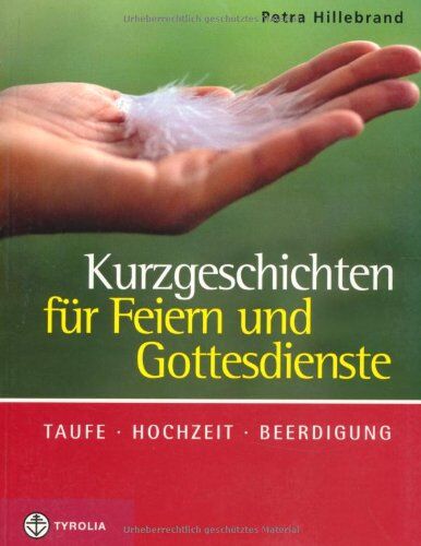 Petra Hillebrand - Kurzgeschichten für Feiern und Gottesdienste: Taufe – Hochzeit – Beerdigung - Preis vom 09.10.2026 07:28:09 h
