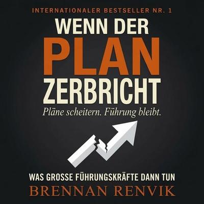 Wenn der Plan zerbricht - Brennan Renvik, Audio, 9798905801983