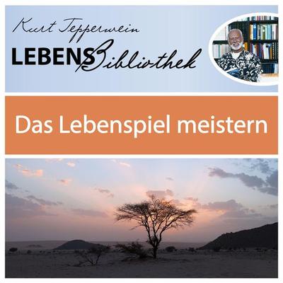 Lebens Bibliothek - Das Lebenspiel meistern - , Audio, 4250928345370