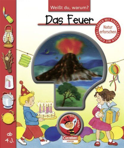 Weißt du, warum?: Das Feuer: Lern-Bilderbuch - Preis vom 12.10.2026 11:37:12 h