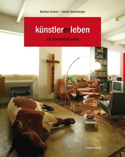 Monika Uzman - Künstler (er)leben: 18 Atelierbesuche - Preis vom 10.10.2026 11:48:34 h