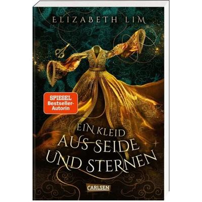 Ein Kleid aus Seide und Sternen (Ein Kleid aus Seide und Sternen 1), Taschenbuch von Elizabeth Lim, Carlsen