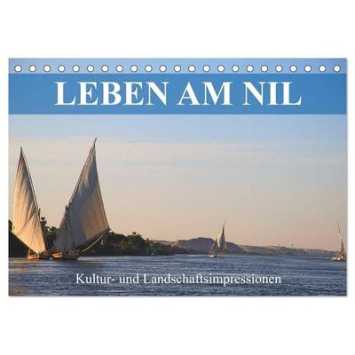 Leben am Nil - Kultur- und Landschaftsimpressionen (Tischkalender 2027 DIN A5 quer), CALVENDO Monatskalender
