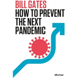 How to Prevent the Next Pandemic, Sachbücher von Bill Gates