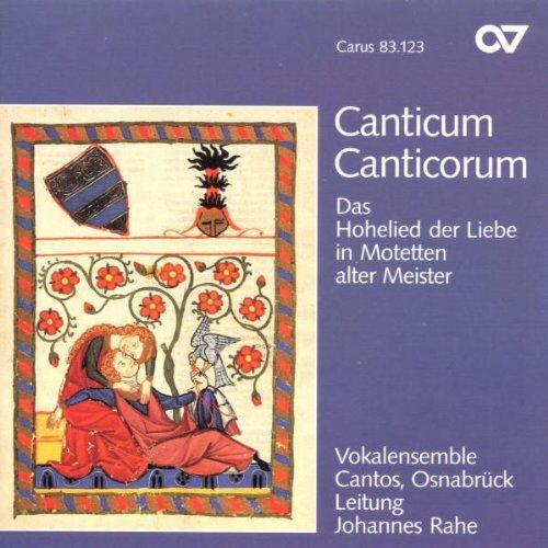 Vokalensemble Cantos - Canticum Canticorum - Das Hohelied der Liebe in Motetten alter Meister - Preis vom 13.10.2026 11:25:28 h