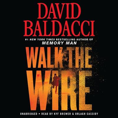 Walk the Wire - David Baldacci, CD, 9781478999270