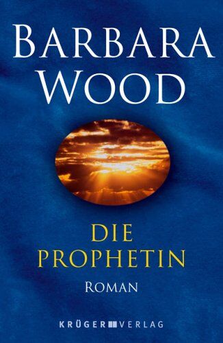 Barbara Wood - Die Prophetin - Preis vom 30.09.2026 09:01:18 h