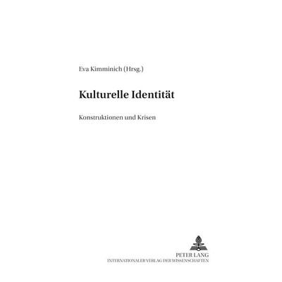 Kulturelle Identität, Taschenbuch von , Peter Lang GmbH, Internationaler Verlag der Wissenschaften, 978-3-631-50206-8