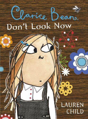 Lauren Child - Clarice Bean, Don't Look Now - Preis vom 12.10.2026 11:37:12 h
