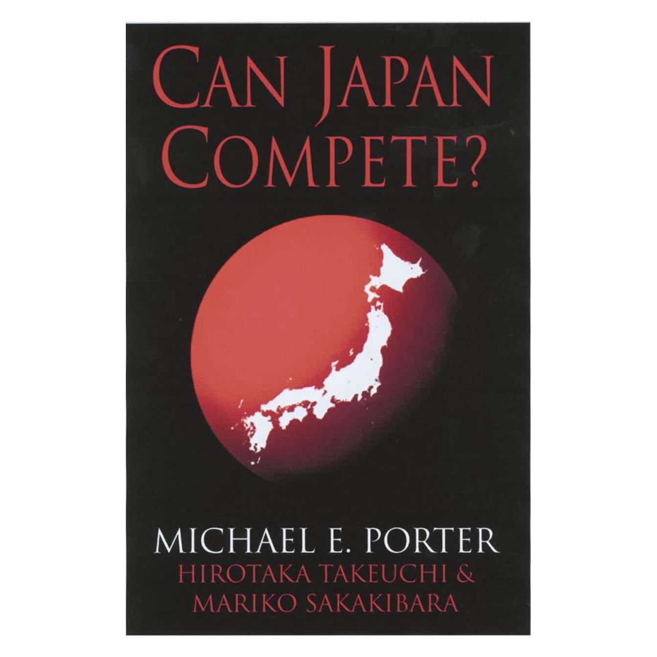 Palgrave Macmillan Uk Porter,M.E.:Can Japan Compete?Macmillan (Englisch, Hardcover, H Takeuchi, M Porter, M Sakakibara, Michael E. Porter) (63029641)