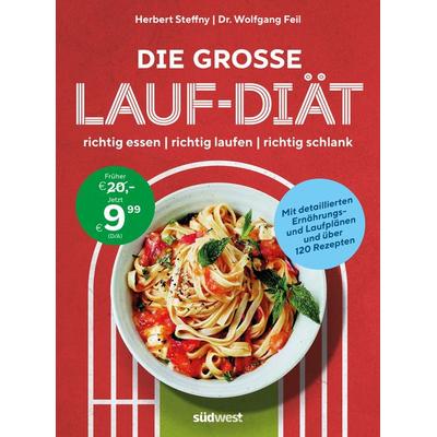 Die große Lauf-Diät, Gebundene Ausgabe von Herbert Steffny,Wolfgang Feil, Südwest Verlag, 978-3-517-09982-8