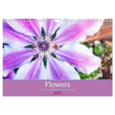 Vibrancy of flowers (Wall Calendar 2027 DIN A4 landscape), CALVENDO 12 Month Wall Calendar