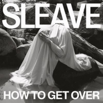 How To Get Over - Sleave, Vinyl