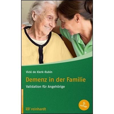 Demenz in der Familie, Taschenbuch von Vicki de Klerk-Rubin, Ernst Reinhardt Verlag, 978-3-497-03123-8