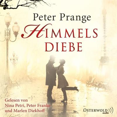 Himmelsdiebe - Peter Prange, Audio, 9783844930276
