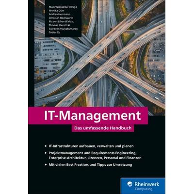 IT-Management von Maik Wienströer,Monika Dürr,Andrea Herrmann,Christian Hochwarth,Pia von Lilien-Waldau, Rheinwerk eBooks, 978-3-367-11268-5